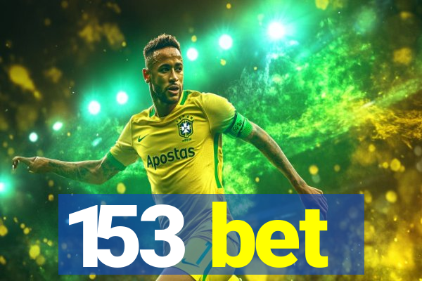 153 bet